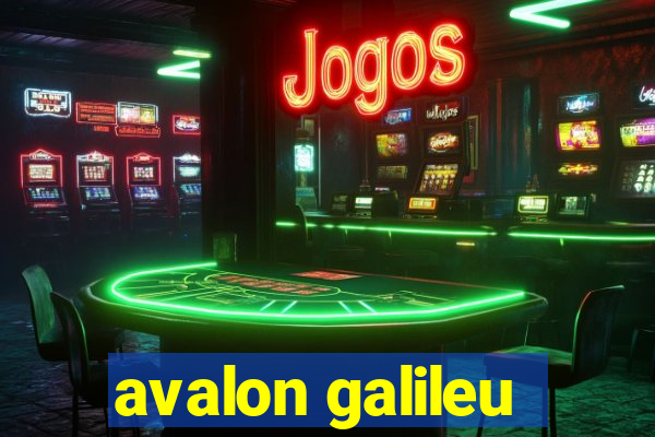 avalon galileu